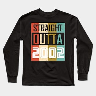 Straight Outta 2002 Long Sleeve T-Shirt